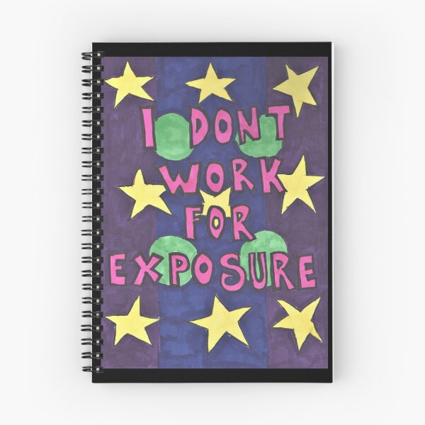 Item preview, I Don't Work for Exposure designed and sold by HouseOfMxTakes.