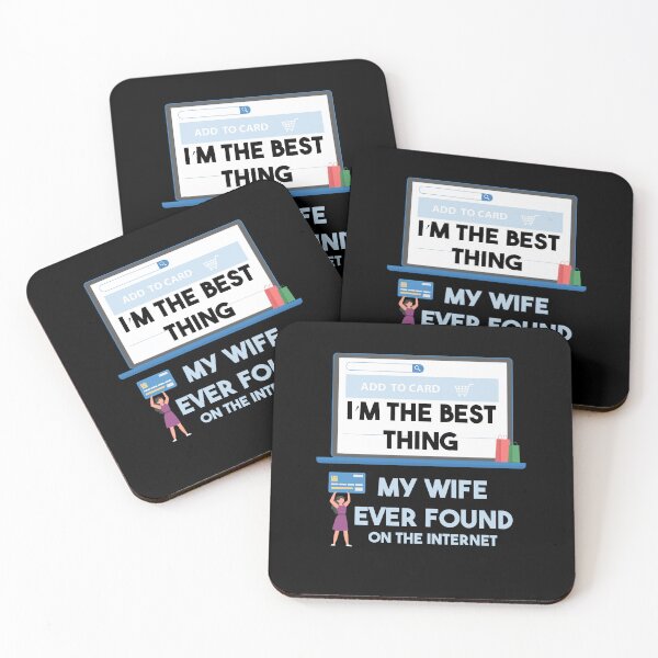 Item preview, I'm The Best Thing My Wife Ever Found On The Internet designed and sold by smailjr.