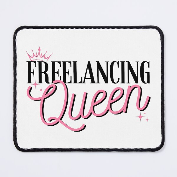 Item preview, Female Entrepreneurs - You Are the Freelancing Queen designed and sold by humnoo.