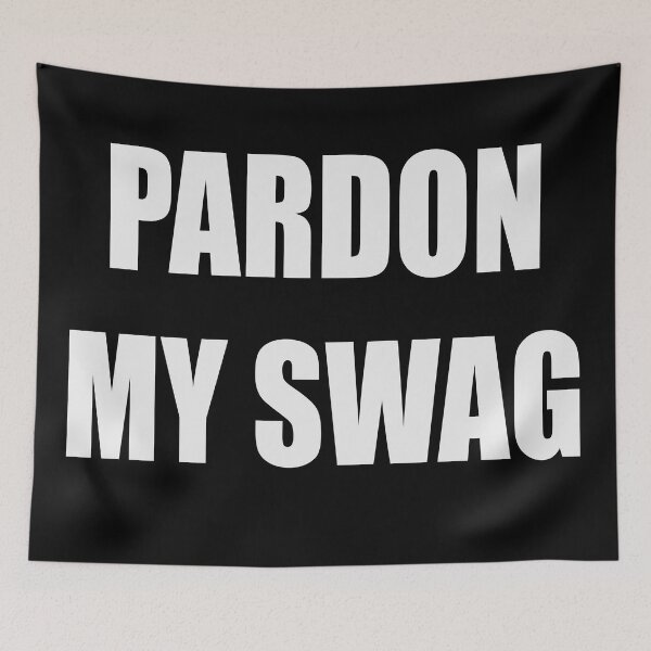 Aperçu de l'œuvre PARDON MON SWAG créée et vendue par Ratch2929.