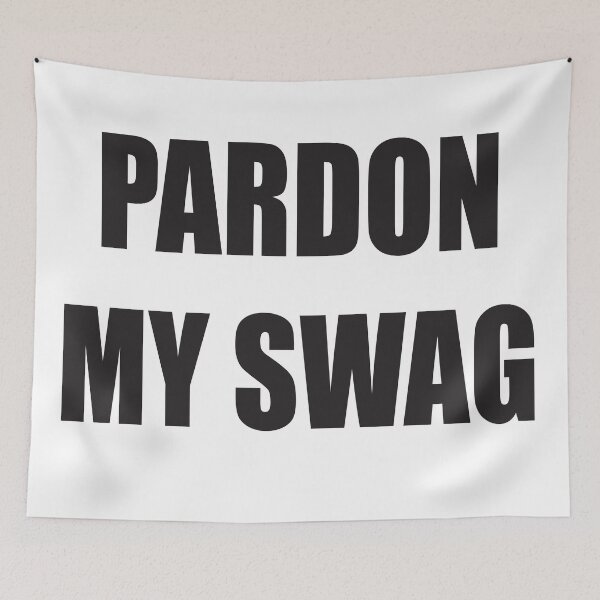 Aperçu de l'œuvre PARDON MON SWAG créée et vendue par Ratch2929.