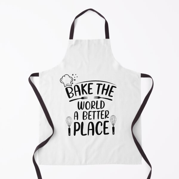 Item preview, you bake the world a better place designed and sold by Unique95D.