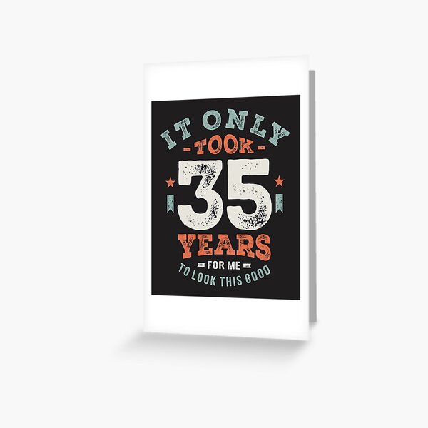 Sr. 35 Birthday Card Age 30 Years Old Woman