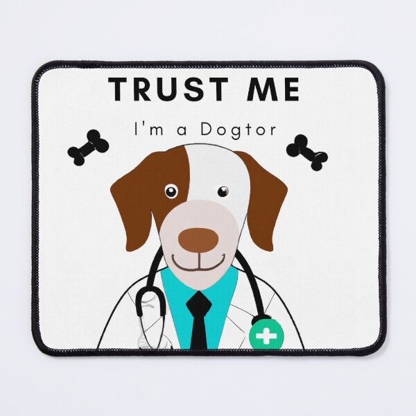 Item preview, Trust Me I Am A Dogtor designed and sold by Tshirtnearme.
