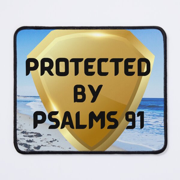 Item preview, PROTECTED BY PSALMS 91 designed and sold by ArtsOfWonder.