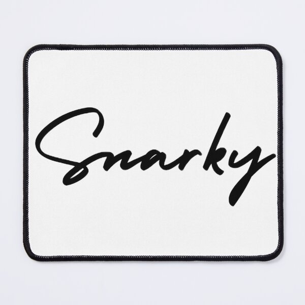 Item preview, Snarky Shirt designed and sold by itemnearshop.