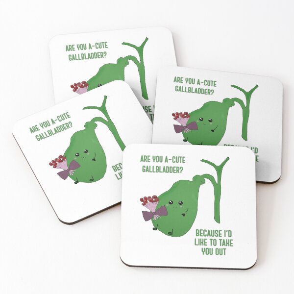 Item preview, Are you a-cute gallbladder? Because I'd like to take you out. designed and sold by Tamm-art.