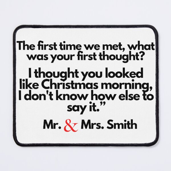 Item preview, Mr. and Mrs. Smith Quote designed and sold by Rileyjoel2003.