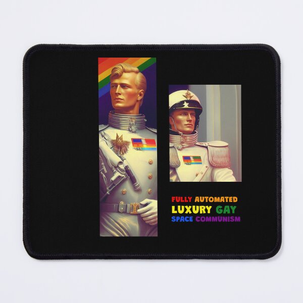 Item preview, Fully Automated Luxury Gay Space Communism designed and sold by MeditationMind.