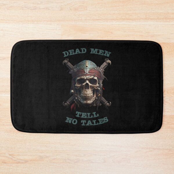 Item preview, Dead men tell no tales pirate skull and bones designed and sold by Ideallity.