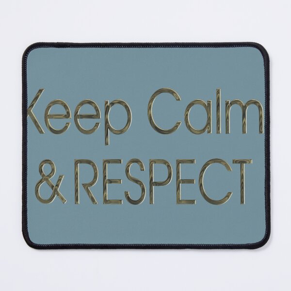Item preview, Keep Calm & Respect designed and sold by Lyesink.