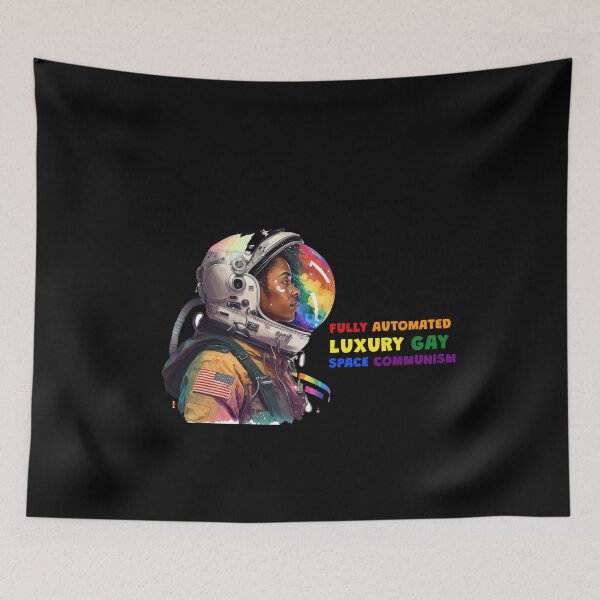 Item preview, Fully Automated Luxury Gay Space Communism designed and sold by MeditationMind.