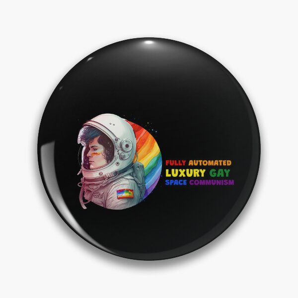 Item preview, Fully Automated Luxury Gay Space Communism designed and sold by MeditationMind.