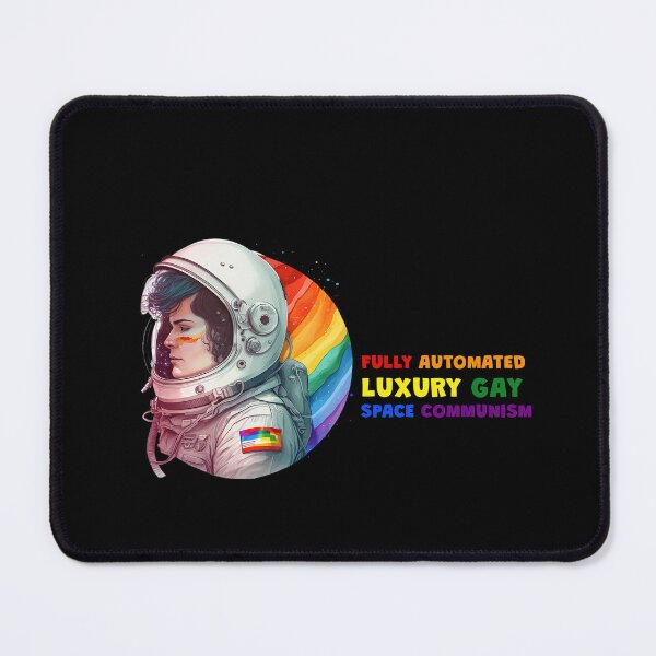 Item preview, Fully Automated Luxury Gay Space Communism designed and sold by MeditationMind.