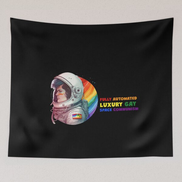Item preview, Fully Automated Luxury Gay Space Communism designed and sold by MeditationMind.