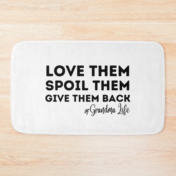 Item preview, Love Them Spoil Them Give Them Back Grandma Grandmother Gifts for Grandma Funny Grandma Grandma Life Grandma  designed and sold by HAWORD.