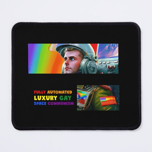 Item preview, Fully Automated Luxury Gay Space Communism designed and sold by MeditationMind.