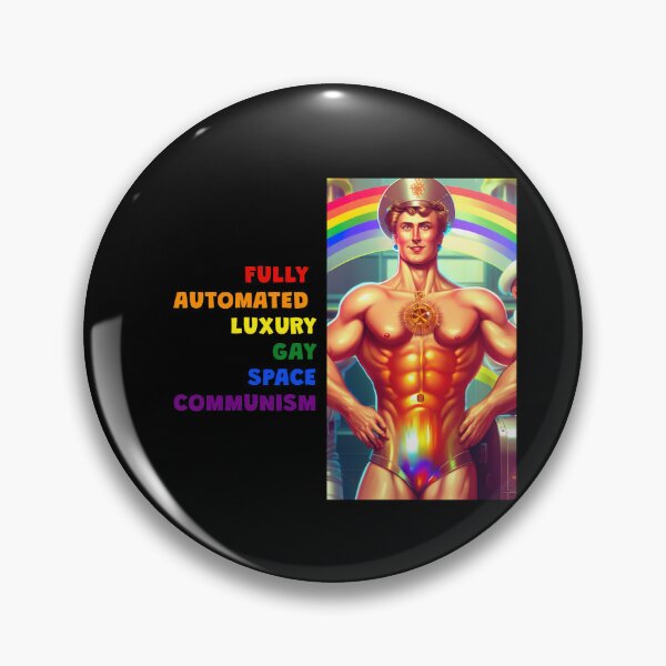 Item preview, Fully Automated Luxury Gay Space Communism designed and sold by MeditationMind.