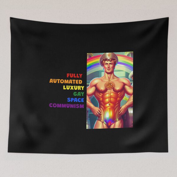 Item preview, Fully Automated Luxury Gay Space Communism designed and sold by MeditationMind.
