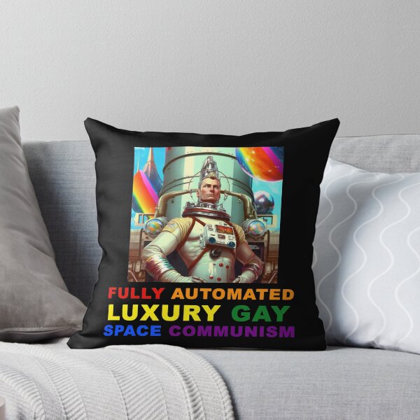 Item preview, Fully Automated Luxury Gay Space Communism designed and sold by MeditationMind.
