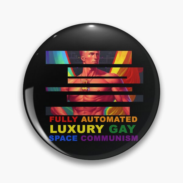 Item preview, Fully Automated Luxury Gay Space Communism designed and sold by MeditationMind.