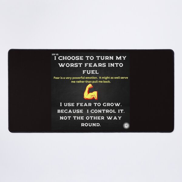Item preview, Day 42 of the year: I choose to turn my worst fears into fuel designed and sold by BuddyBoots.