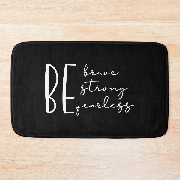 Item preview, Be Strong, Be Brave, Be Fearless designed and sold by AngharadsGifts.