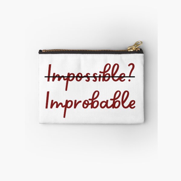 Item preview, Impossible? Improbable. designed and sold by Gwendesigns.
