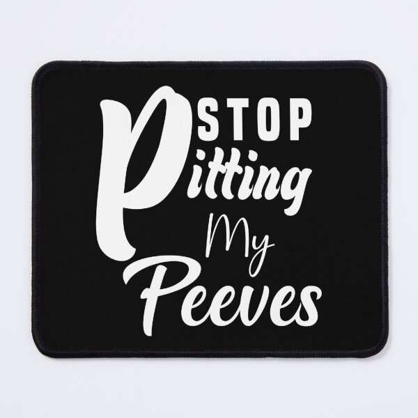 Item preview, Stop Petting My Peeves designed and sold by zemama.