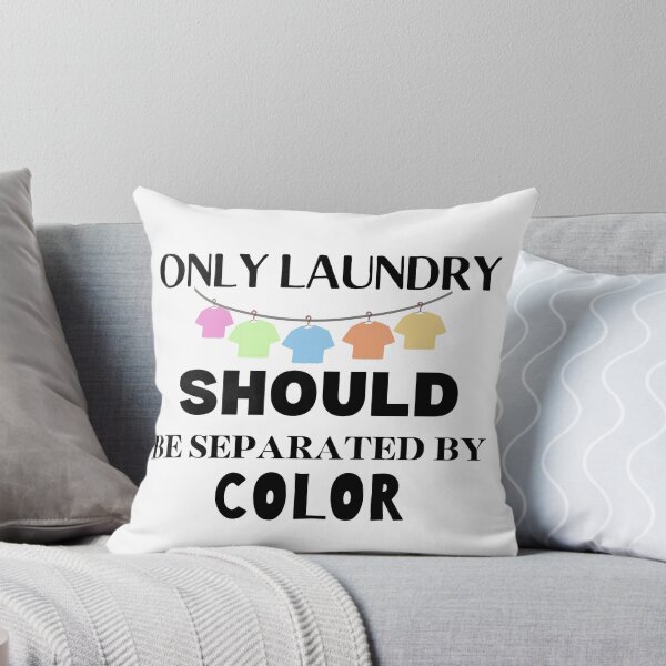 Item preview, Only Laundry Should Be Separated  designed and sold by FitchByEvelyn.