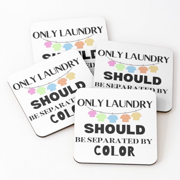 Item preview, Only Laundry Should Be Separated  designed and sold by FitchByEvelyn.