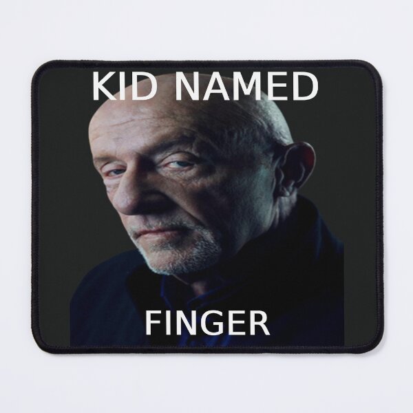 Item preview, Kid Named Finger Meme designed and sold by SilverAndGolden.