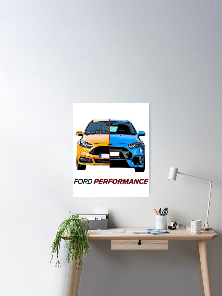Ford Focus mk3 RS ST FORD PERFORMANCE RS v ST | Poster