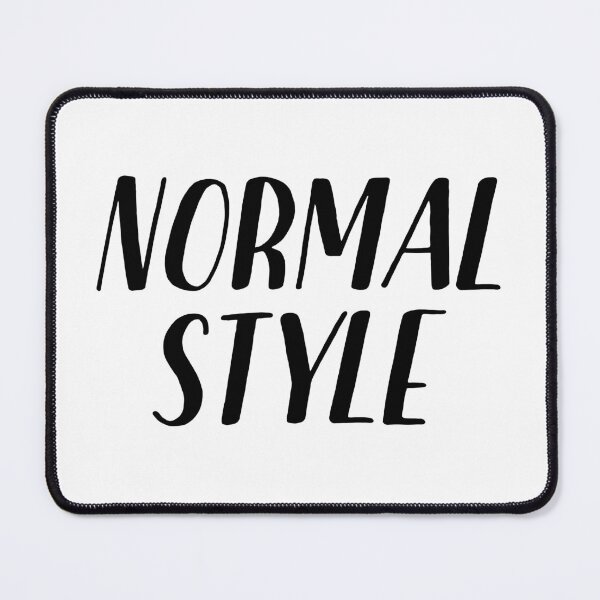 Item preview, Normal Style designed and sold by fixed-idea.