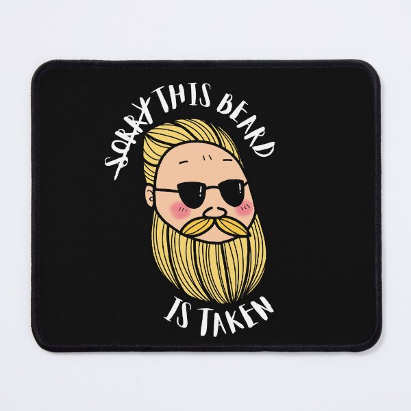Item preview, SORRY THIS BEARD IS TAKEN, VALENTINES designed and sold by DanaMire.