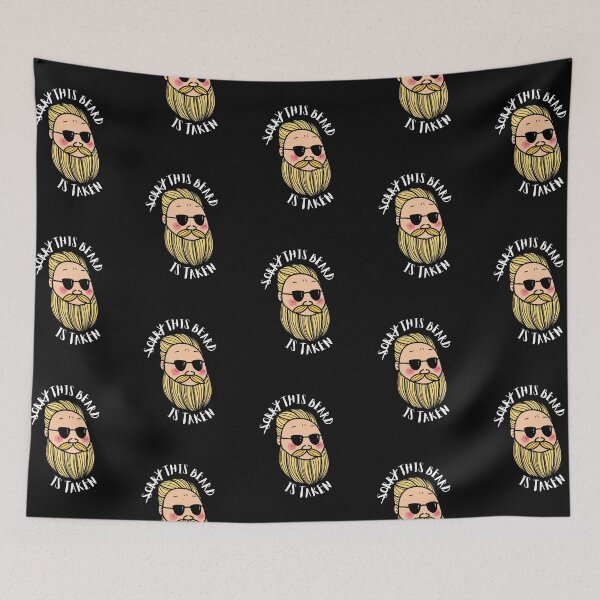 Item preview, SORRY THIS BEARD IS TAKEN, VALENTINES designed and sold by DanaMire.
