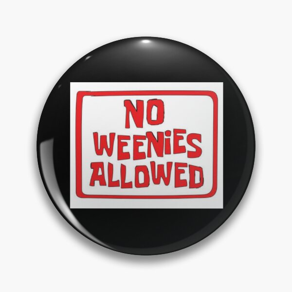 Item preview, No Weenies Allowed, Spongebob V3 designed and sold by zakariadesigner.