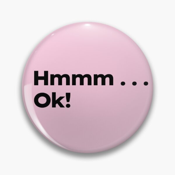 Item preview, Hmmm... Ok! designed and sold by ShirtProse.