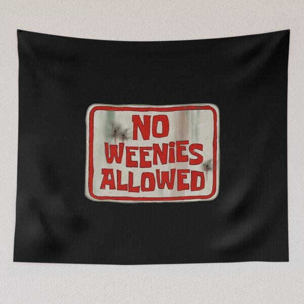 Item preview, No Weenies Allowed, Spongebob V4 designed and sold by zakariadesigner.