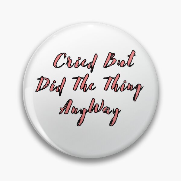 Item preview, Did The Thing Anyway designed and sold by STEPHEN-KEMP.