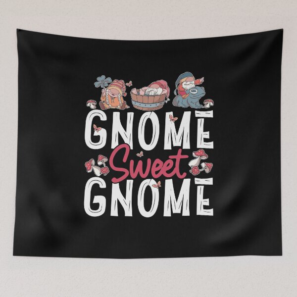 Item preview, Gnome Gardening Gnome Sweet Gnome Funny Garden Dwarf designed and sold by StrongShirts.