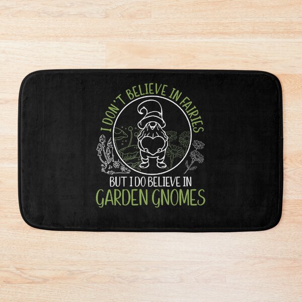 Item preview, Gnome Gardening Believe In Garden Gnomes Funny Garden Dwarf designed and sold by StrongShirts.