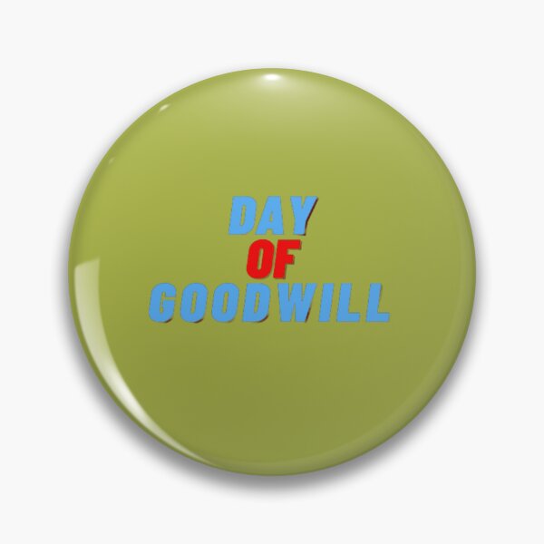 Item preview, Day Of Goodwill designed and sold by laurateamart.