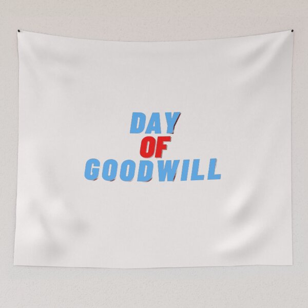 Item preview, Day Of Goodwill designed and sold by laurateamart.