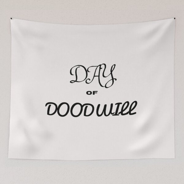 Item preview, Day Of Goodwill designed and sold by laurateamart.