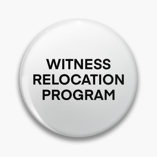 Item preview, Witness Relocation Program designed and sold by thebcarts.