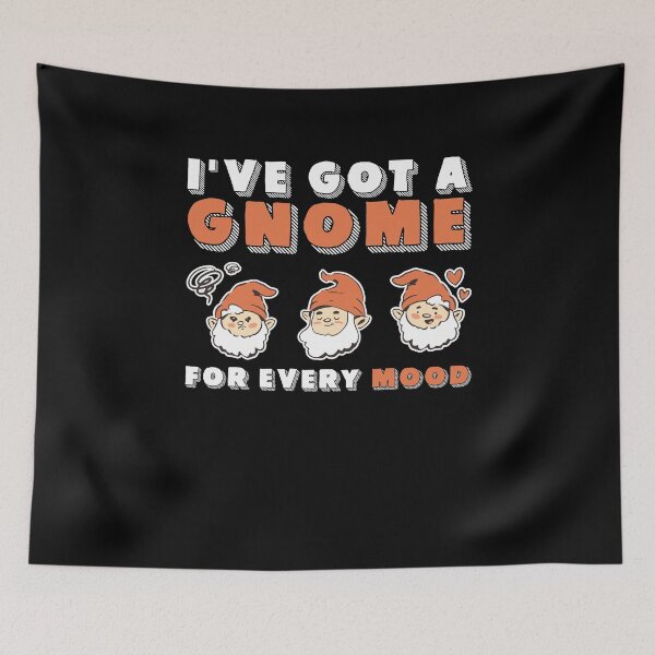 Item preview, Gnome Gardening For Every Mood Funny Garden Dwarf designed and sold by StrongShirts.