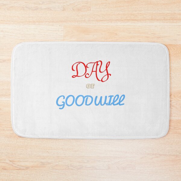 Item preview, Day Of Goodwill designed and sold by laurateamart.