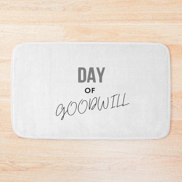 Item preview, Day Of Goodwill designed and sold by laurateamart.