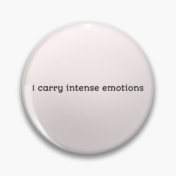 Item preview, i carry intense emotions designed and sold by cizito.